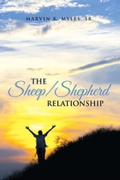 The Sheep/Shepherd Relationship