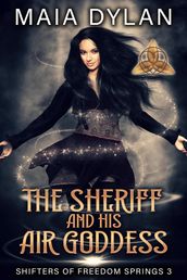 The Sheriff and his Earth Goddess