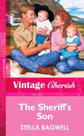 The Sheriff s Son (Mills & Boon Vintage Cherish)