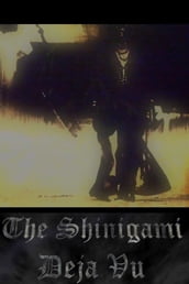The Shinigami Deja Vu Photo Art