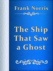 The Ship That Saw a Ghost
