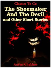 The Shoemaker And The Devil and Other Short Stories