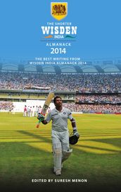 The Shorter Wisden India Almanack 2014