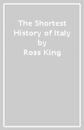 The Shortest History of Italy