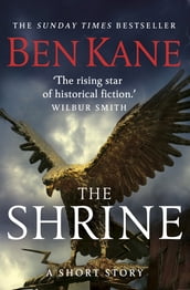 The Shrine (A gripping short story in the bestselling Eagles of Rome series)