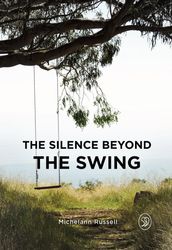 The Silence Beyond the Swing