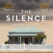 The Silence: Longlisted for the New Blood Dagger Award 2021