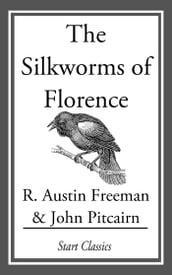 The Silkworms of Florence