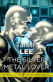 The Silver Metal Lover