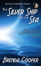 The Silver Ship and the Sea