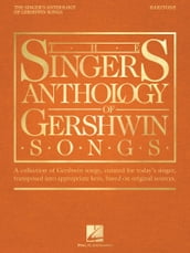 The Singer s Anthology of Gershwin Songs - Baritone