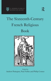 The Sixteenth-Century French Religious Book