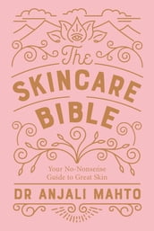 The Skincare Bible