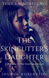 The Skincutter s Daughter