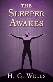 The Sleeper Awakes