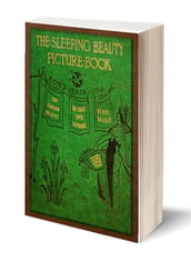 The Sleeping Beauty Picture Book (Illustrated)