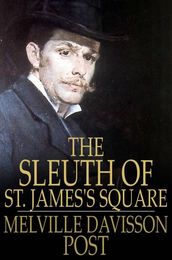 The Sleuth of St. James s Square