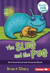 The Slug and the Pug