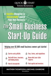 The Small Business Start-Up Guide