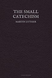 The Small Catechism