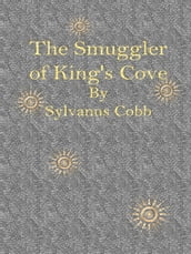 The Smuggler of King s Cove