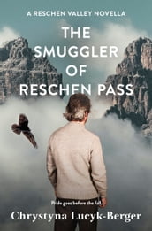 The Smuggler of Reschen Pass