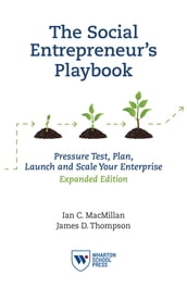 The Social Entrepreneur s Playbook, Expanded Edition