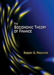 The Socionomc Theory of Finance