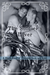 The Soldier s Lover: A Short Story of Victorian Love and Lust
