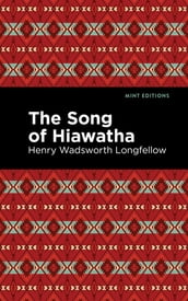 The Song Of Hiawatha