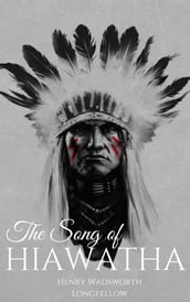 The Song of Hiawatha