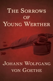 The Sorrows of Young Werther