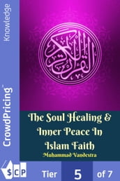 The Soul Healing & Inner Peace In Islam Faith