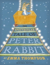 The Spectacular Tale of Peter Rabbit