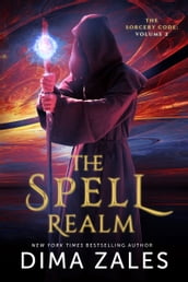 The Spell Realm (The Sorcery Code: Volume 2)