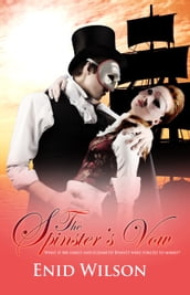 The Spinster s Vow: A Spicy Retelling of Mrs. Darcy s Journey to Love