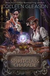 The Spiritglass Charade