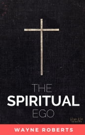 The Spiritual Ego