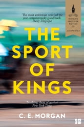 The Sport of Kings: Shortlisted for the Baileys Women s Prize for Fiction 2017