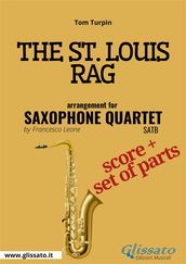The St. Louis Rag - Saxophone Quartet score & parts