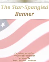 The Star-Spangled Banner Pure sheet music duet for viola and accordion arranged by Lars Christian Lundholm