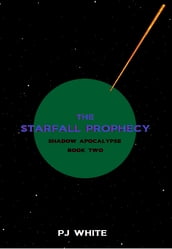 The Starfall Prophecy