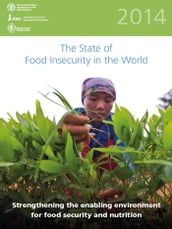The State of Food Insecurity in the World 2014