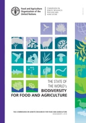 The State of the World s Biodiversity for Food and Agriculture
