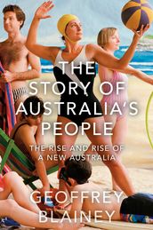 The Story of Australia s People Vol. II