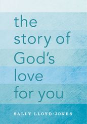 The Story of God s Love for You
