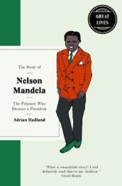 The Story of Nelson Mandela