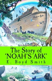 The Story of Noah s Ark