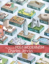 The Story of Post-Modernism