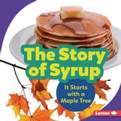 The Story of Syrup